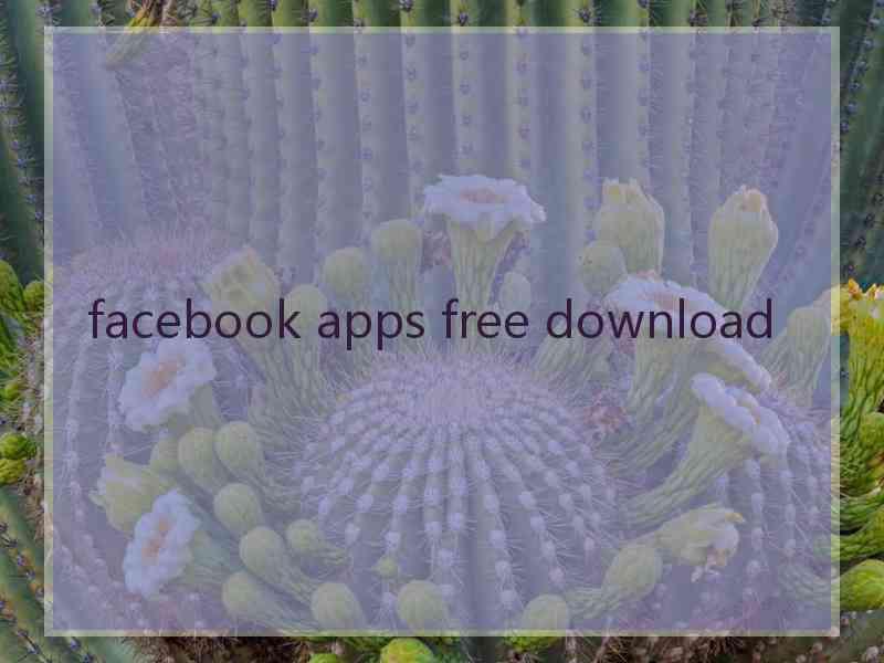 facebook apps free download