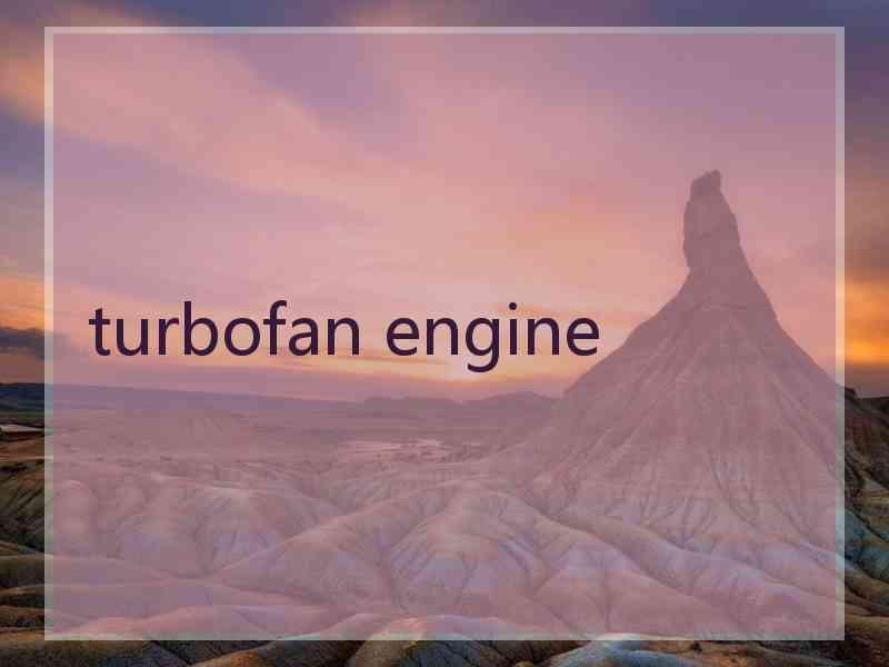 turbofan engine