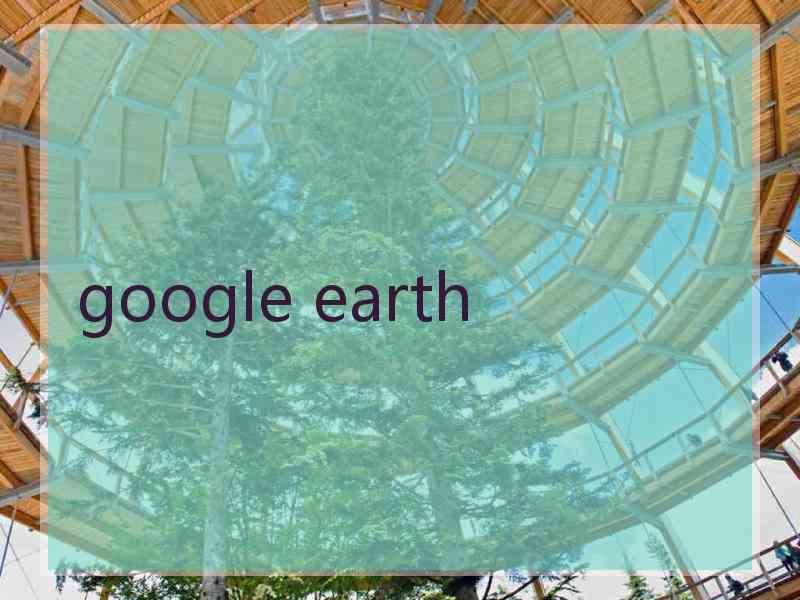 google earth