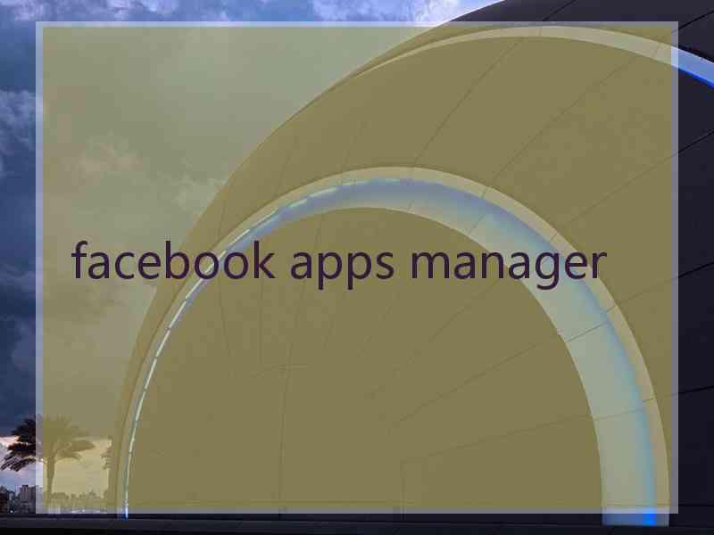 facebook apps manager