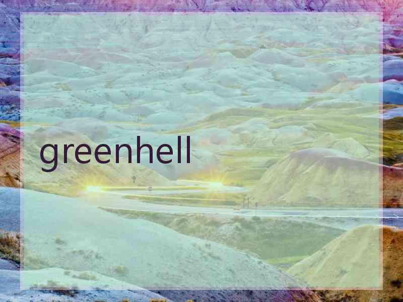 greenhell