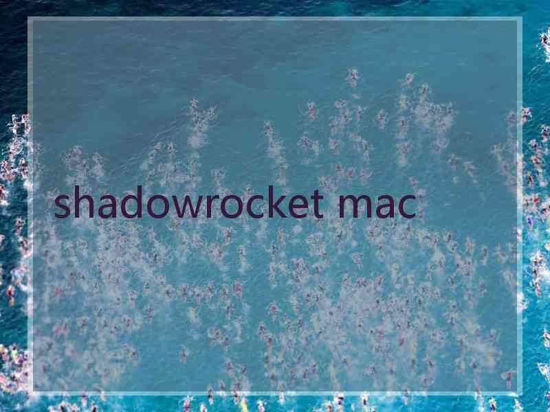 shadowrocket mac