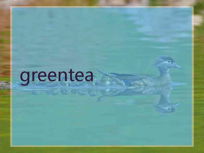 greentea