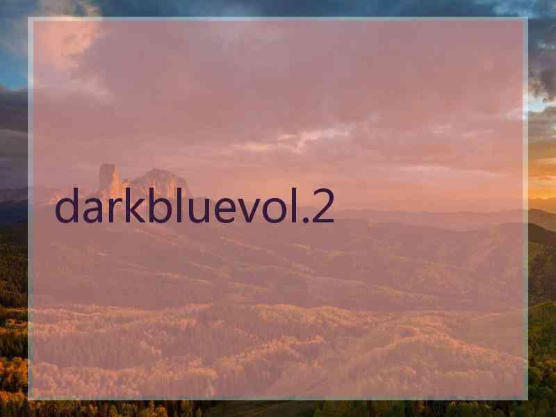 darkbluevol.2