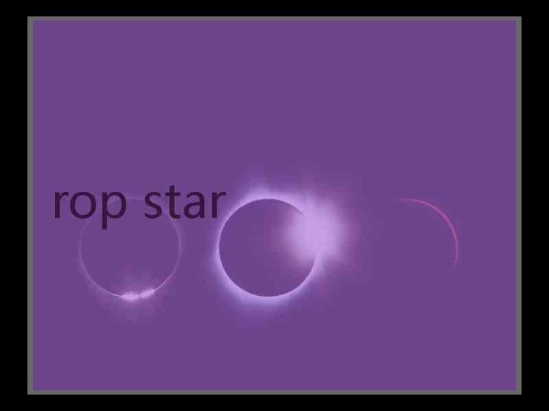 rop star